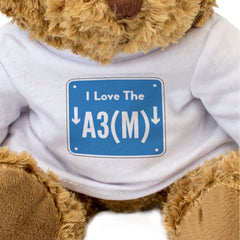 I LOVE THE A3(M) (MOTORWAY SIGN) - Teddy Bear - Cute - Funny Gift Present