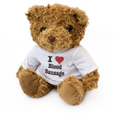 I LOVE BLOOD SAUSAGE - Teddy Bear - Cute Cuddly Soft Adorable - Gift Present