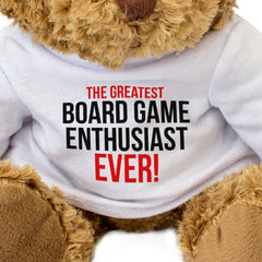 THE GREATEST BOARD GAME ENTHUSIAST EVER - Teddy Bear - Cute - Gift Present