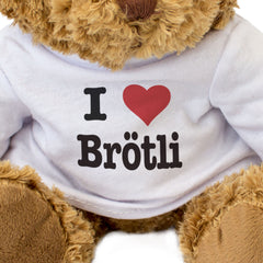 I LOVE BRÖTLI - Teddy Bear - Cute Cuddly Soft Adorable - Gift Present