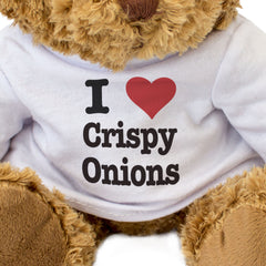 I LOVE CRISPY ONIONS - Teddy Bear - Cute Cuddly Soft Adorable - Gift Present