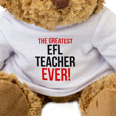 THE GREATEST EFL TEACHER EVER - Teddy Bear - Cute Cuddly - English Gift Present