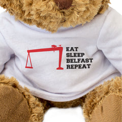 EAT SLEEP BELFAST REPEAT - Teddy Bear - Funny Northern Ireland Gift Present