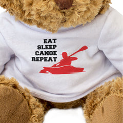 EAT SLEEP CANOE REPEAT - Teddy Bear - Cute Cuddly Soft Adorable - Funny Gift Present