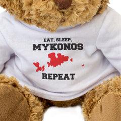 EAT SLEEP MYKONOS REPEAT - Teddy Bear - Cute Cuddly - Funny Greece Gift Present