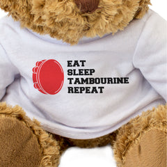 EAT SLEEP TAMBOURINE REPEAT - Teddy Bear - Cute Funny - Music Gift Present