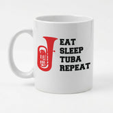 EAT SLEEP TUBA REPEAT - Mug - Funny Music Tubist Gift Present