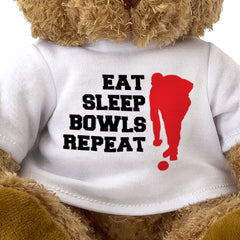 EAT SLEEP BOWLS REPEAT - Teddy Bear - Cute Cuddly Soft Adorable - Gift Present