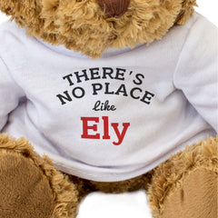 THERE'S NO PLACE LIKE ELY - Teddy Bear - Cute Cuddly - Funny Gift Present