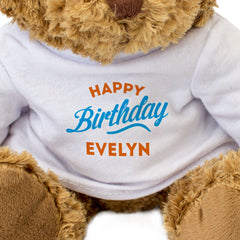 HAPPY BIRTHDAY EVELYN - Teddy Bear - Cute Cuddly Soft - Funny Gift Present