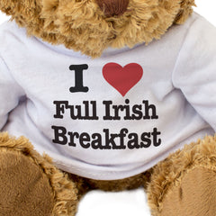 I LOVE FULL IRISH BREAKFAST - Teddy Bear - Cute Cuddly Soft - Gift Present