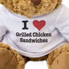 I LOVE GRILLED CHICKEN SANDWICHES - Teddy Bear - Cute Cuddly Soft - Gift Present