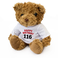 HAPPY BIRTHDAY 116 - Teddy Bear - Cute Soft Cuddly Adorable - 116th Gift Present