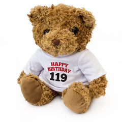 HAPPY BIRTHDAY 119 - Teddy Bear - Cute Soft Cuddly Adorable - 119th Gift Present
