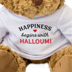HAPPINESS BEGINS WITH HALLOUMI - Teddy Bear - Cute Soft Funny - Gift Present