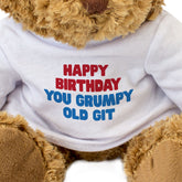 Happy Birthday You Grumpy Old Git - Teddy Bear - Gift Present
