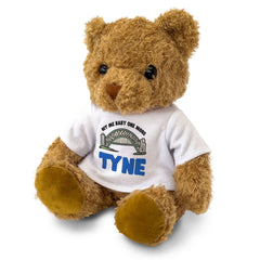 HIT ME BABY ONE MORE TYNE - Teddy Bear - Cute - Funny Newcastle Gift Present