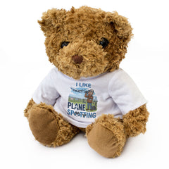 I LIKE PLANE SPOTTING - Teddy Bear - Cute - Funny Plane Spotting Gift Present