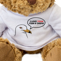 I LOVE YOUR FISH & CHIPS (EVIL SEAGULL) - Teddy Bear - Cute - Funny Gift Present