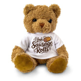 I LOVE SAUSAGE ROLLS - Teddy Bear - Cute Cuddly Soft - Gift Present
