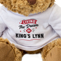 LIVING THE DREAM IN KING'S LYNN - Teddy Bear - Cute - Funny Norfolk Gift Present