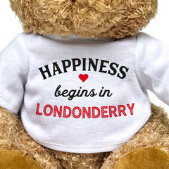 HAPPINESS BEGINS IN LONDONDERRY - Teddy Bear - Cute Cuddly - Gift Present