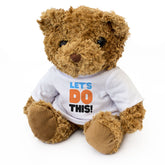 LET'S DO THIS! - Teddy Bear - Cute Soft - Funny Encouragement Gift Present