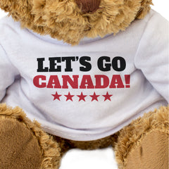 LET'S GO CANADA! - Teddy Bear - Cute Funny - Canadian Sports Fan Gift Present