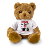 LIVING THE DREAM SINCE 1918 - Teddy Bear - Friend Born In 1918 Gift Present