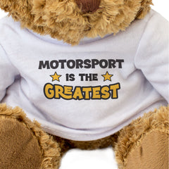 MOTORSPORT IS THE GREATEST - Teddy Bear - Cute Cuddly Soft - Gift Present