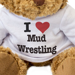 I LOVE MUD WRESTLING - Teddy Bear - Cute Cuddly Soft - Gift Present