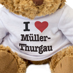 I LOVE MÜLLER-THURGAU - Teddy Bear - Cute Cuddly Soft Adorable - Gift Present