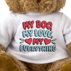 MY BOO MY LOVE MY EVERYTHING - Teddy Bear - Cute - Romantic Gift Present