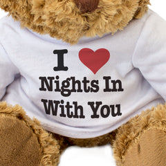 I Love Nights In With You - Teddy Bear