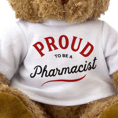 PROUD TO BE A PHARMACIST - Teddy Bear - Cute Cuddly Soft Adorable - Gift Present