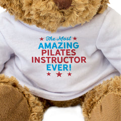 THE MOST AMAZING PILATES INSTRUCTOR EVER - Teddy Bear - Cute Funny Gift Present
