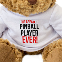 THE GREATEST PINBALL PLAYER EVER - Teddy Bear - Cute Cuddly - Gift Present