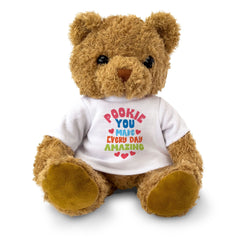 POOKIE YOU MAKE EVERY DAY AMAZING - Teddy Bear - Cute - Romantic Gift Present