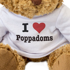 I LOVE POPPADOMS - Teddy Bear - Cute Cuddly Soft Adorable - Gift Present