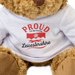 PROUD TO BE FROM LEICESTERSHIRE - Teddy Bear - Cute Cuddly Soft - Gift Present