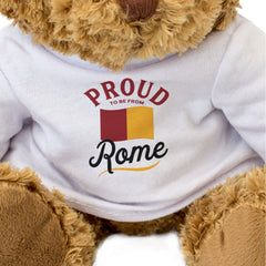 PROUD TO BE FROM ROME - Teddy Bear - Cute - Funny Italy Roman Gift Present
