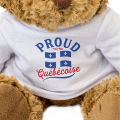 PROUD TO BE QUÉBÉCOISE - Teddy Bear - Cute Cuddly - Canada Quebec Gift Present