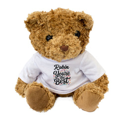 ROBIN YOU'RE THE BEST - Teddy Bear - Cute Cuddly Soft - Funny Gift Present