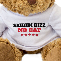 SKIBIDI RIZZ NO CAP - Teddy Bear - Cute - Gen Z Gen Alpha Funny Gift Present