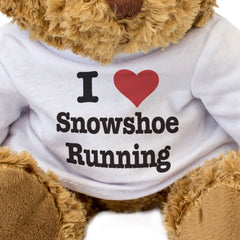 I LOVE SNOWSHOE RUNNING - Teddy Bear - Cute Cuddly Soft - Gift Present
