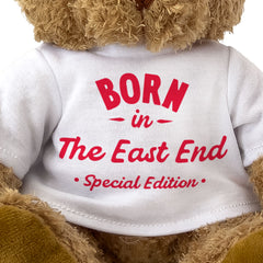 BORN IN THE EAST END (SPECIAL EDITION) - Teddy Bear - East London Gift Present