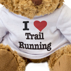 I LOVE TRAIL RUNNING - Teddy Bear - Cute Cuddly Soft Adorable - Gift Present