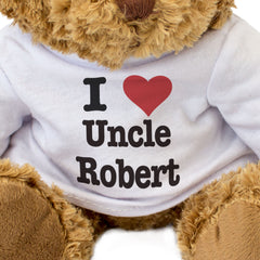 I LOVE UNCLE ROBERT - Teddy Bear - Cute Cuddly Soft Adorable - Gift Present