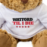 Watford Til I Die - Teddy Bear