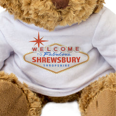 WELCOME TO FABULOUS SHREWSBURY SHROPSHIRE - Teddy Bear - Funny Gift Present